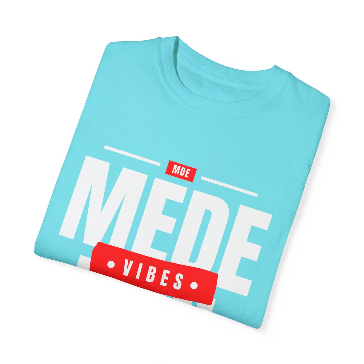 MDE Vibes Unisex T-shirt